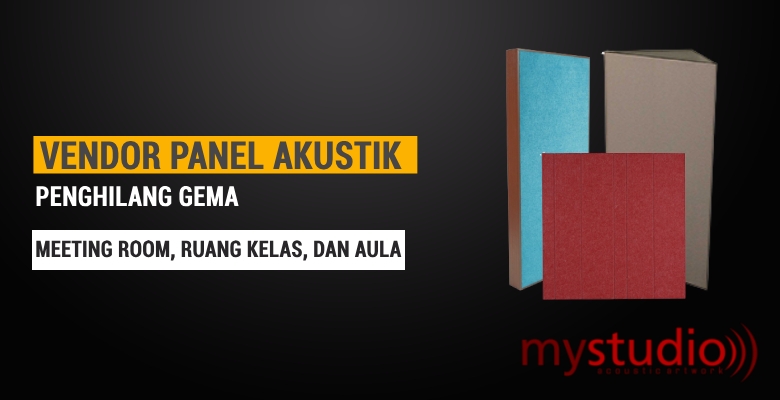 Vendor Panel Akustik Penghilang Gema Meeting Room, Ruang Kelas dan Aula